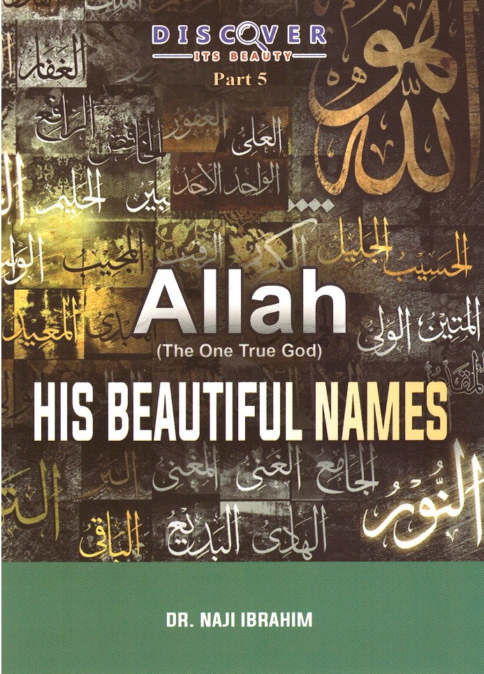 Allah (The One True God) His Beautiful Names