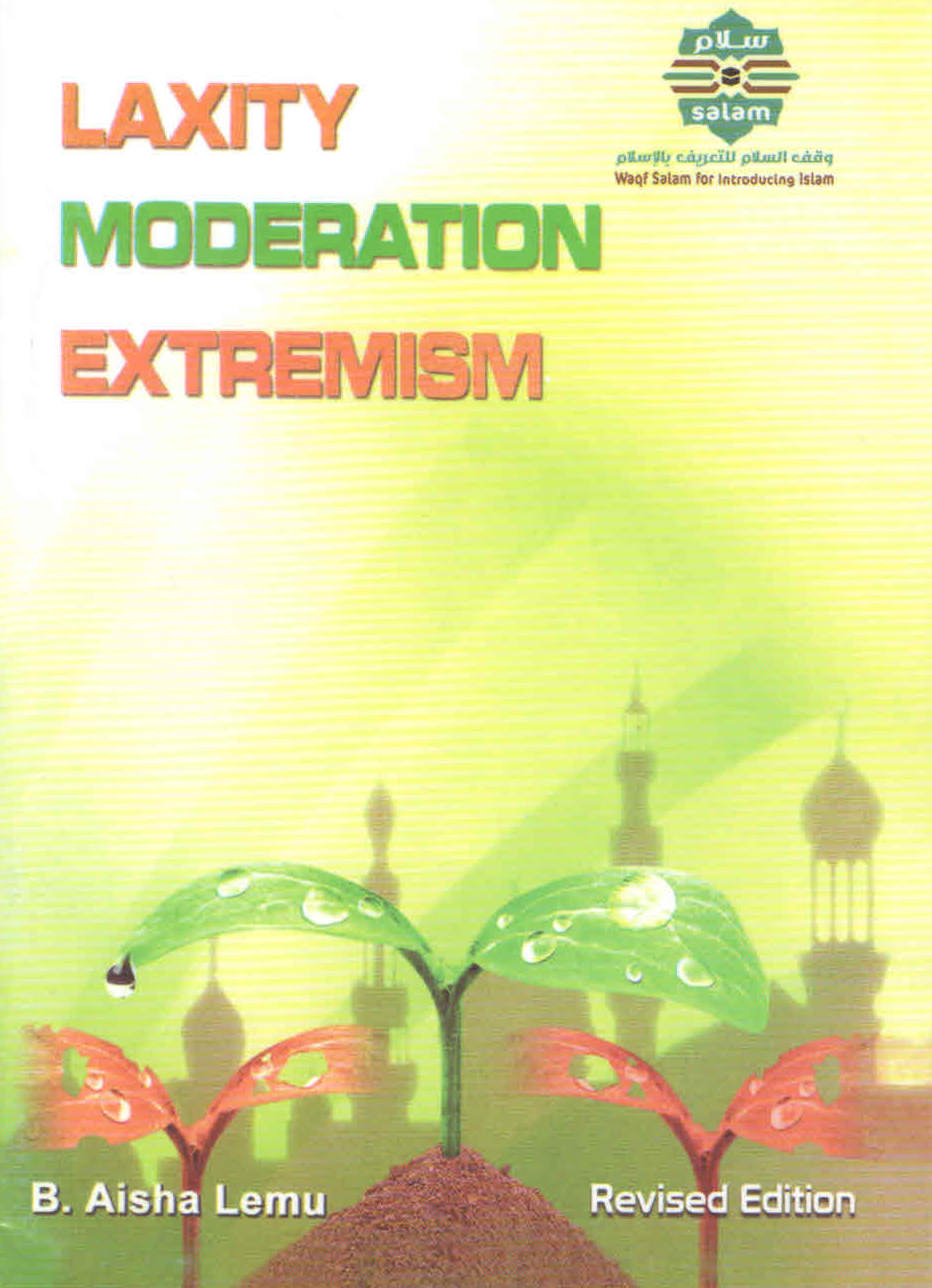 Laxity Moderation Extremism