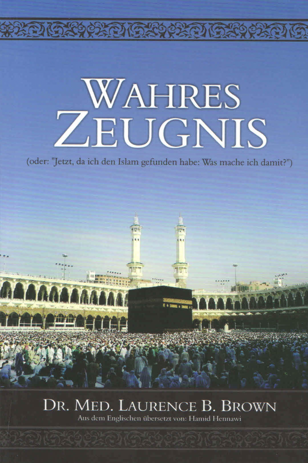 Wahres Zeugnis 